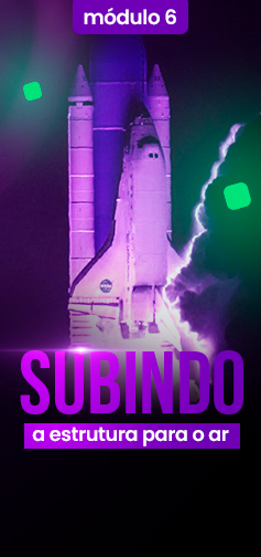 SUBINDO A ESTRUTURA PARA O AR
